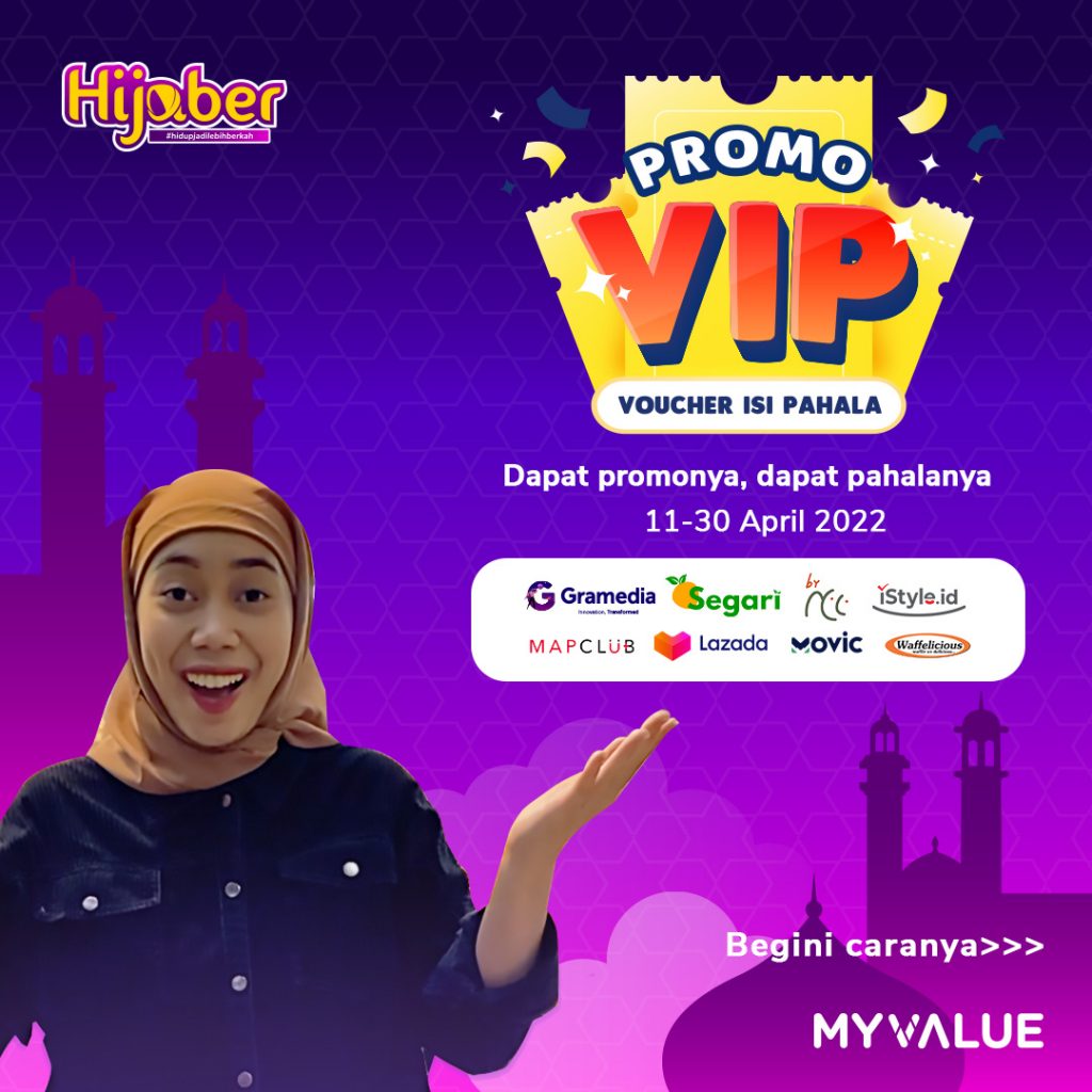 Promo VIP HIJABER #HidupJadiLebihBerkah MyValue Kompas Gramedia Ramadhan 2022 bersama Rumah Zakat